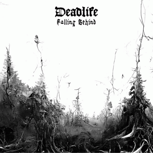 Deadlife (SWE) : Falling Behind